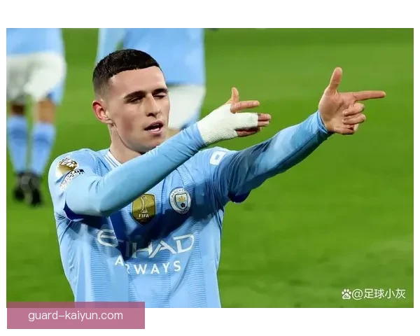 菲尔·福登状态回暖，近期表现备受关注助力球队争冠