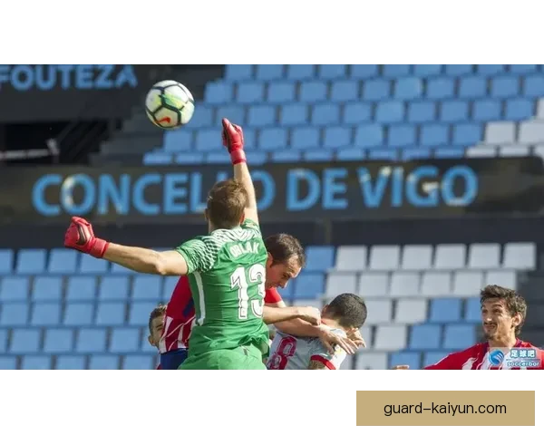 奥布拉克成功扑救率持续提升，表现稳定引发关注