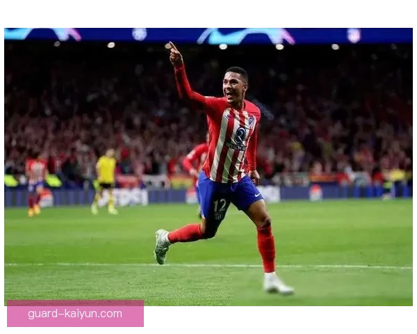 西甲马竞成功进入欧冠四强，状态良好值得关注